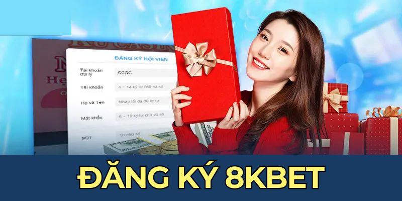 3 bước đăng ký 8kbet đơn giản